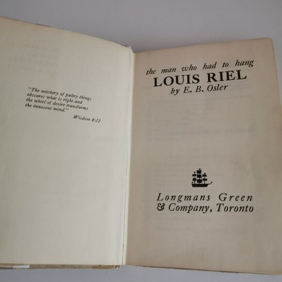 1961 The Man Who Had to Hang Louis Riel Book EX-LIBRARY Canadian History Metis - Picture 4 of 10